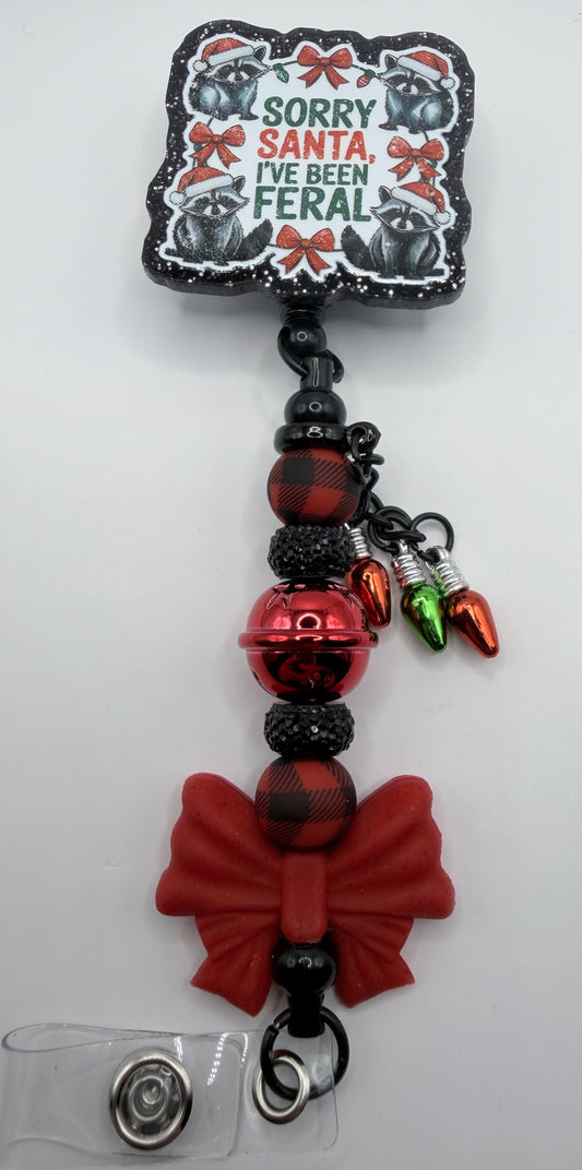 Sorry Santa, I’ve Been Feral Badge Reel