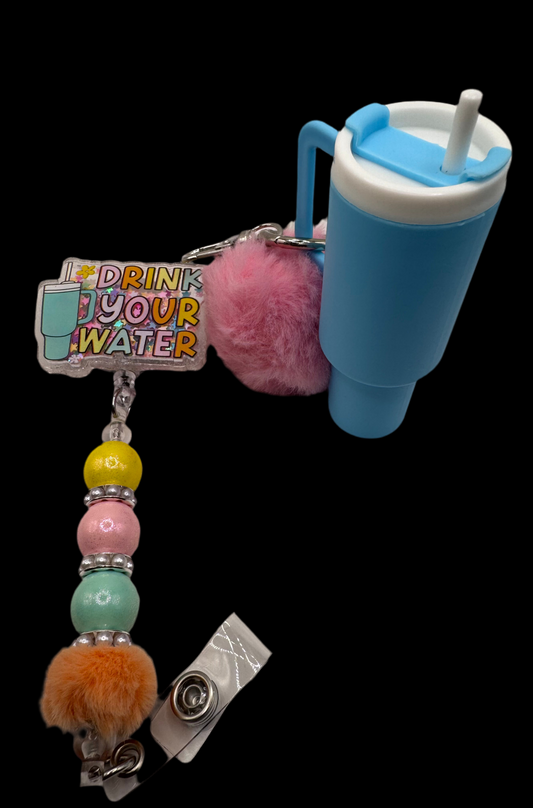 Drink Your Water Badge Reel