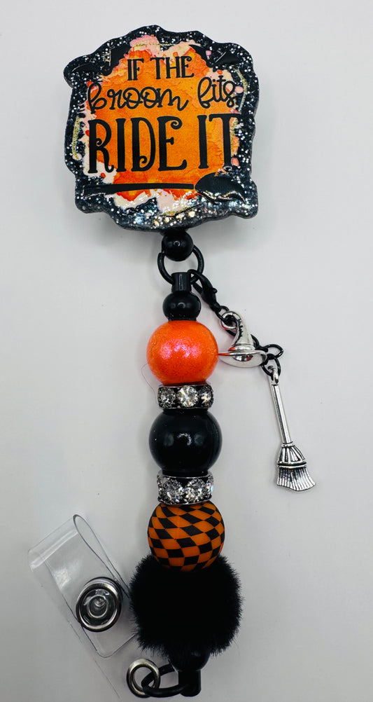 If The Broom Fits Badge Reel