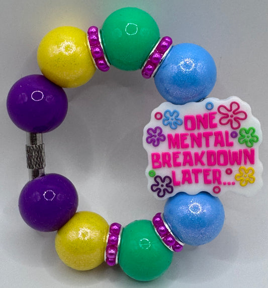 One Mental Breakdown Later Handle Bracelet